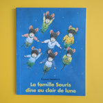 La famille Souris dîne au clair de lune