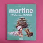 Martine. L'arche des animaux