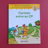 Cocorico je sais lire ! Mes premières lectures avec Les P'tites Poules Carmen entre au CP