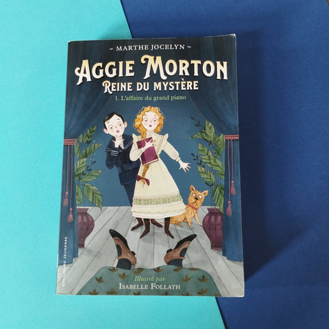 Aggie Morton, reine du mystère. 01. L'affaire du grand piano