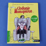 Clodomir Mousqueton. Lecture dys