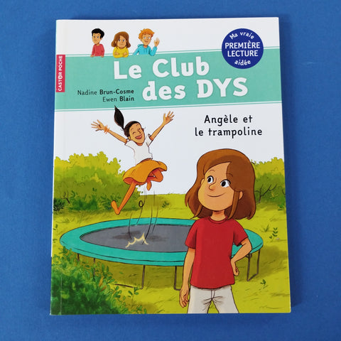 Le club des dys. Angèle et le trampoline