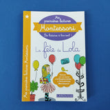 Mes premières lectures Montessori. La fête de Lola