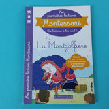 Mes premières lectures Montessori. La montgolfière