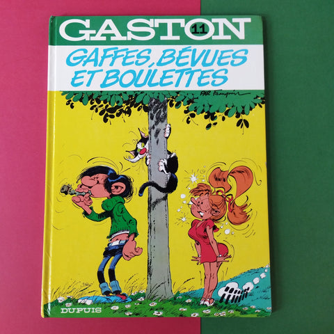 Gaston. 11. Gaffes, bévues et boulettes
