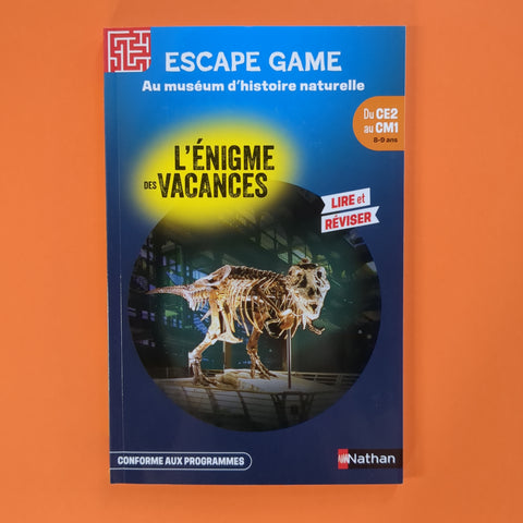 L'énigme des vacances. Escape game CE2-CM1. Au muséum d'histoire naturelle