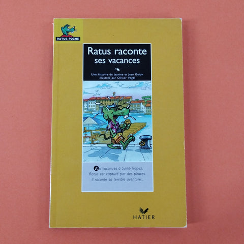 Ratus Raconte Ses Vacances