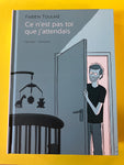 Ce n'est pas toi que j'attendais
