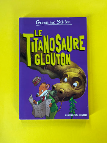 Sur l'île des derniers dinosaures. 04. Le Titanosaure glouton