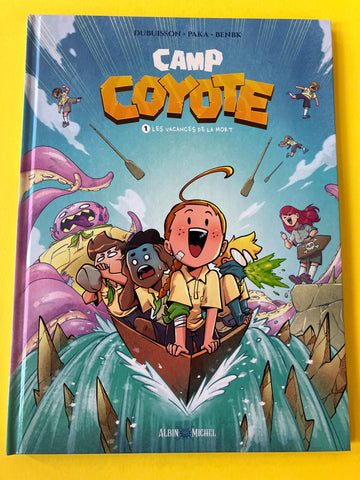 Camp Coyote. 01. Les Vacances de la mort
