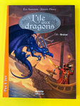 L'île aux dragons. 01. Braise