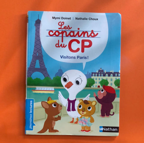 Les Copains du CP. Visitons Paris !