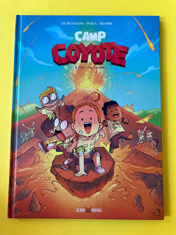 Camp Coyote. 03. Tout fou, le camp !