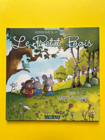 Le Petit Bois. 01. L'arbre à gâteaux