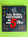 Les Belles histoires de mes 5 ans