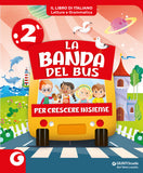 La banda del bus 2. Letture e grammatica