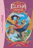 Elena d'Avalor. 03. Un défi pour Skylar
