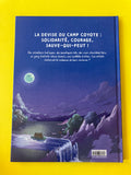 Camp Coyote. 02. Sang dessus dessous
