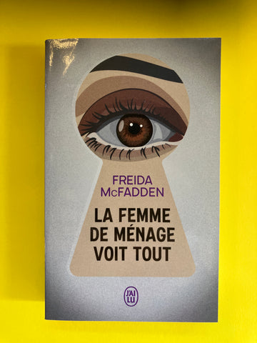 La femme de ménage voit tout