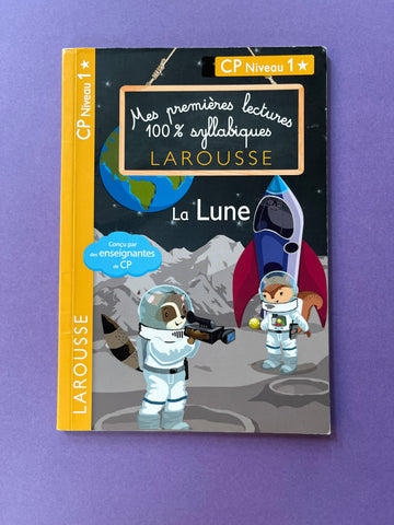 Mes premières lectures 100% syllabiques. La Lune