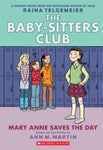 The Baby-Sitters Club. 3. Mary Anne Saves the Day