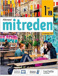 Mitreden Allemand 1re. Livre élève