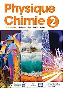 Physique-Chimie Hachette 2de. Livre de l'élève