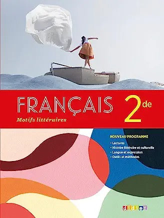 FRANCAIS - Motifs littéraires 2de. Livre de l’élève