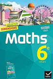 Dimensions Mathématiques 6e. Manuel de l'élève
