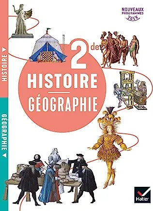 Histoire Géographie 2de. Livre de l'élève