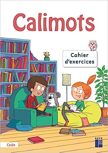 CALIMOTS Cahier d’exercices pour décoder – Librairie William Crocodile