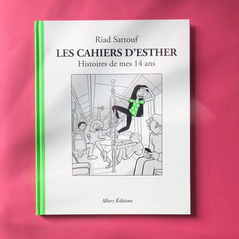 Les Cahiers d'Esther. 5. Histoires de mes 14 ans