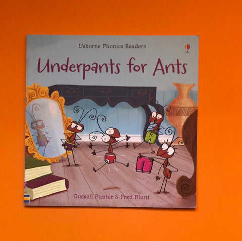 Phonics readers. Underpants for ants