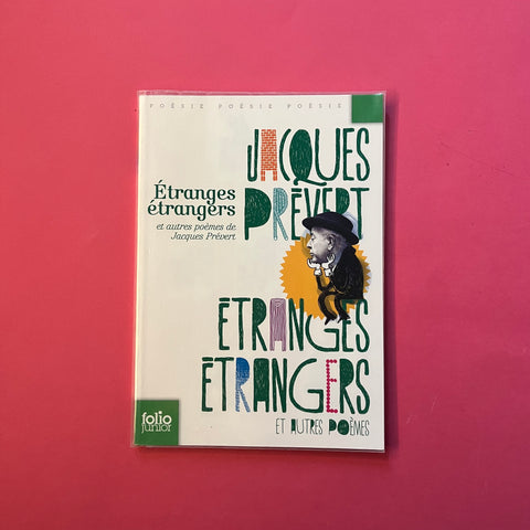 Étranges étrangers et autres poèmes de Jaques Prévert