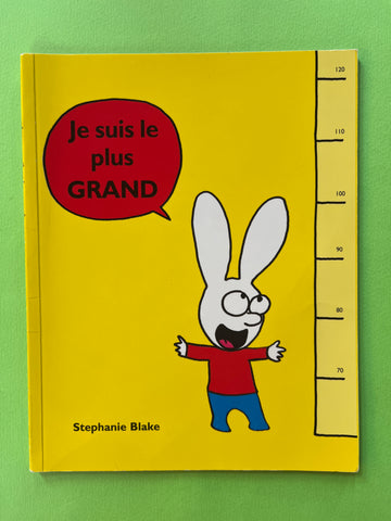 Je suis le plus GRAND