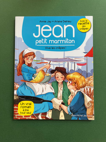 Jean, petit Marmiton. Vive les crêpes