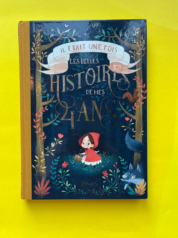 Il était une fois les belles histoires de mes 4 ans