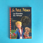 Il piccolo Principe. 01. Il pianeta del tempo