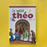 Le Missel Théo des années caté