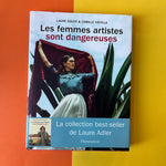 Les femmes artistes sont dangereuses