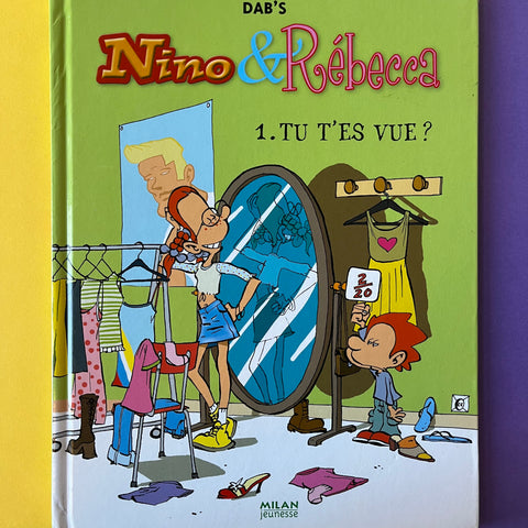 Nino et Rebecca. 01. Tu t'es vue ?