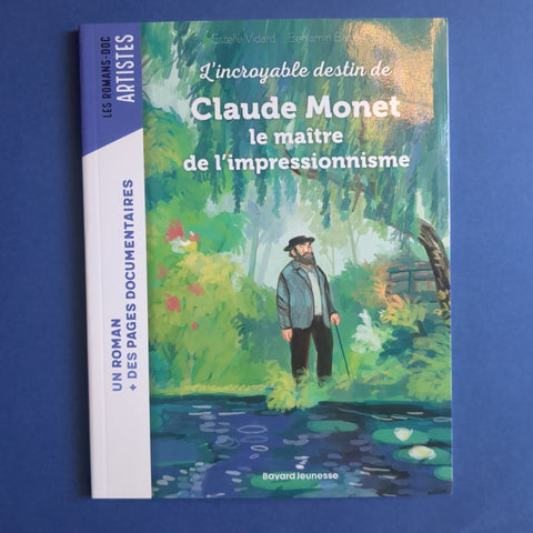 L'incroyable destin de Claude Monet, le maître de l'impressionnisme