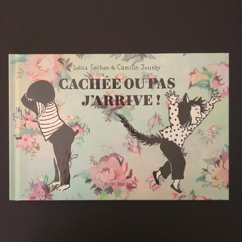 Cachée ou pas, j'arrive : une aventure sans aventure de Bartok Biloba