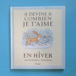 Devine combien je t'aime. En hiver