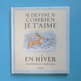 Devine combien je t'aime. En hiver