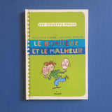 Le bonheur et le malheur