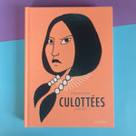 Culottées. Intégrale