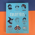 Culottées. 01.