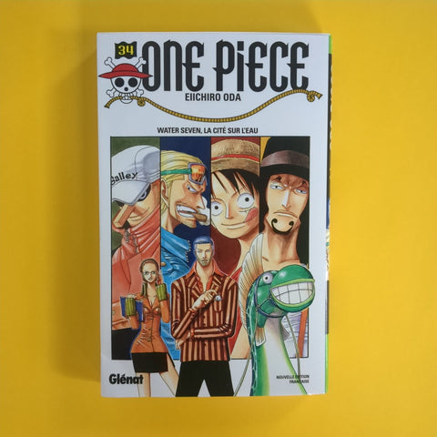 One piece. 034. Water seven, la cité sur l'eau