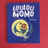 Loulou et Momo. 01. Même pas peur !